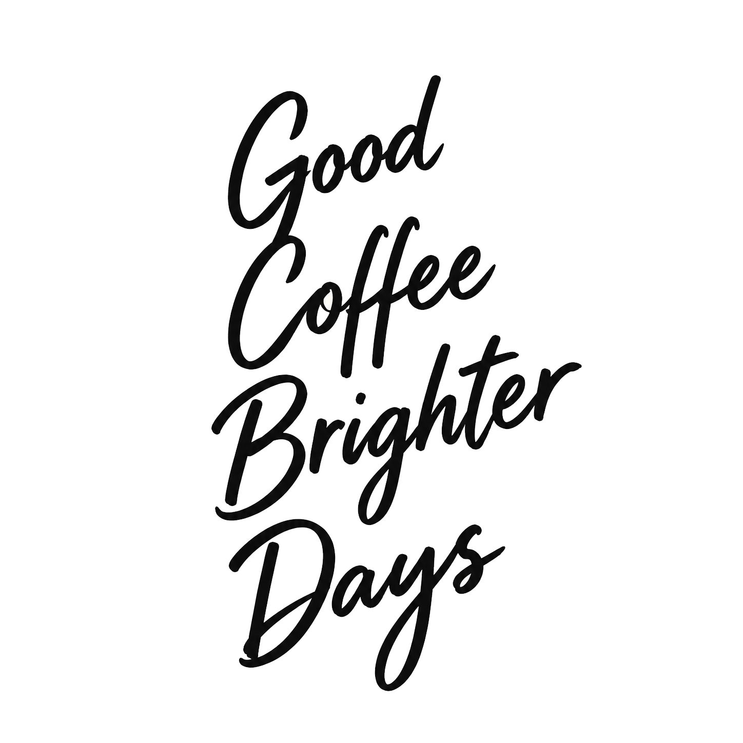 Lettering manuscrito «Good Coffee Brighter Days» da Karu Caffé